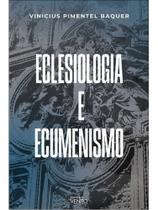 Eclesiologia e ecumenismo