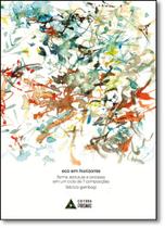 Eco em Horizonte: Forma, Estrutura em Ciclo de 7 Composições