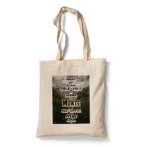 Ecobag Bolsa Sacola Tema Frase Mesmo Que Eu Ande Pelo Vale