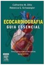 Ecocardiografia Guia Essencial - Elsevier Ecocardiografia Guia Essencial - Elsevier