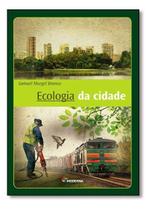 Ecologia da Cidade Ecologia da Cidade