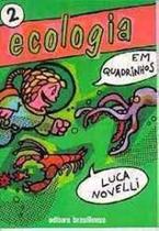 Ecologia em quadrinhos volume 02 ecologia - BRASILIENSE Ecologia em quadrinhos volume 02 ecologia - BRASILIENSE