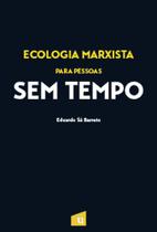 Ecologia marxista para pessoas sem tempo