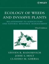 Ecology Of Weeds And Invasive Plants - 3Rd Ed - JOHN WILEY