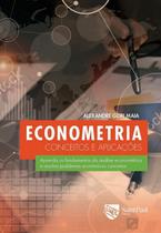 Econometria - conceitos e aplicacoes - SAINT PAUL EDITORA