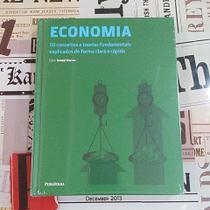 Economia: 50 conceitos e teorias fundamentais explicados de forma clara e rápida - Donald Marron