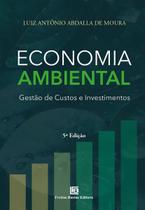 Economia Ambiental - Gestão de Custos e Investimentos