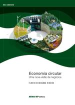 Economia circular: Uma nova visão de negócios