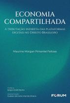 Economia compartilhada: a tributação indireta das plataformas digitais no Direito Brasileiro
