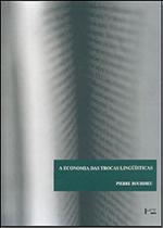 Economia Das Trocas Linguísticas, A - Edusp