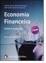 Economia Financeira: Teoria e Exercícios - ESCOLAR EDITORA - GRUPO DECKLEI