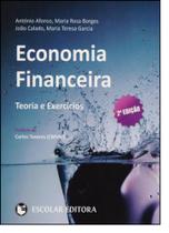 Economia Financeira. Teoria e Exercícios