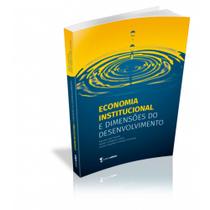 Economia Institucional e Dimensões do Desenvolvimento