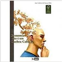 Economia não é um quebracabeças Economia não é um quebracabeças
