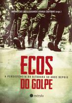 Ecos do golpes - MORULA EDITORIAL Ecos do golpes - MORULA EDITORIAL