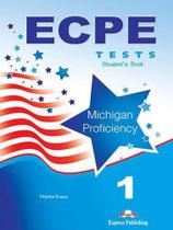 Ecpe tests for the michigan proficiency 1 - student's book - Express Publishing