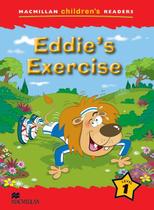 Eddie's Exercise - Macmillan Children's Readers - Level 1