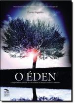 Éden, O Éden, O