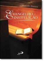 Edição antiga - Evangelho e Instituição