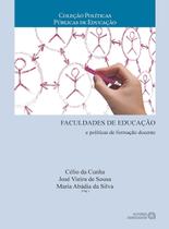 Edição antiga - Faculdades de Educação e Políticas de Formação Docente - Autores Associados