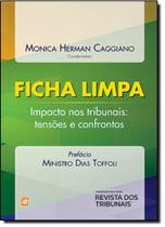 Edição antiga - Ficha Limpa - Impacto Nos Tribunais - Tensões e Confrontos