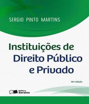 Edição antiga - Instituições de Direito Público e Privado - 16ª Ed - Saraiva