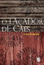 Edição antiga - O Laçador de Cães