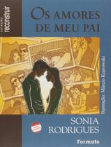 Edição antiga - Os Amores de Meu Pai / Hipólita, a Rainha Das Amazonas - Col. Reconstruir - Formato