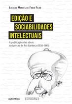 Edição e sociabilidades intelectuais - Editora UFMG