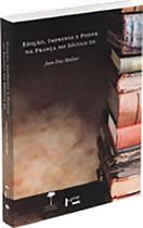 Edição, Imprensa e Poder na França no Século XX