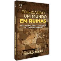 Edificando um Mundo em Ruínas - CPAD