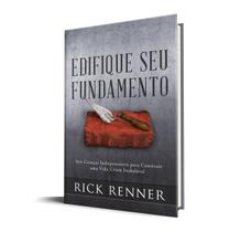 Edifique seu Fundamento Rick Renner - RHEMA PUBLICAÇÕES