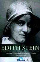 Edith Stein - A Pessoa Na Filosofia E Nas Ciências Humanas - Editora Fonte Editorial