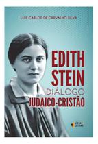 Edith Stein Dialogo Judaico-Cristão Sortido - EDITORA IDEIAS E LETRAS