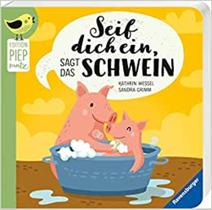 Edition Piepmatz: Seif dich ein, sagt das Schwein Livro cartonado - EDITORA RAVENSBURGER Edition Piepmatz: Seif dich ein, sagt das Schwein Livro cartonado - EDITORA RAVENSBURGER