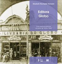 Editora Globo: Uma Aventura Editorial nos Anos de 1930 e 1940 - EDUSP