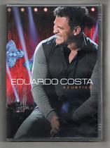 Eduardo Costa DVD Acústico - Sony Music Eduardo Costa DVD Acústico - Sony Music