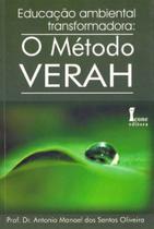 Educação Ambiental Transformadora - O Metodo Verah - ICONE Educação Ambiental Transformadora - O Metodo Verah - ICONE