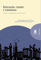 Educação, cidade e cidadania: leituras de experiências socioeducativas - PUC MINAS Educação, cidade e cidadania: leituras de experiências socioeducativas - PUC MINAS