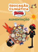 EDUCAÇÃO CLIMÁTICA - ALIMENTAÇÃO (Aluno) EDUCAÇÃO CLIMÁTICA - ALIMENTAÇÃO (Aluno)