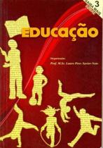 Educação - Coleção Saiba Mais Sobre - Âmbito Cultural (Zamboni) Educação - Coleção Saiba Mais Sobre - Âmbito Cultural (Zamboni)
