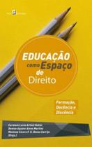 Educação como espaço de Direito formação, docência e discência