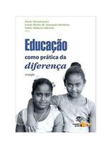 Educação como prática da diferença Educação como prática da diferença