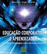 Educação Corporativa e Aprendizagem - QUALITYMARK EDITORA