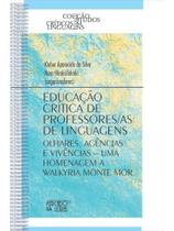 Educação crítica de professores/as de linguagens Educação crítica de professores/as de linguagens