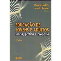Educação de Jovens e Adultos : Vivências e Experiências