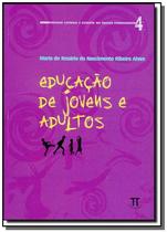 Educacao de jovens e adultos - vol.4