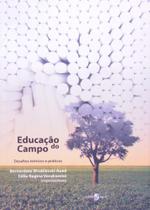 Educacao Do Campo - Desafios Teoricos E Praticos - Insular Educacao Do Campo - Desafios Teoricos E Praticos - Insular