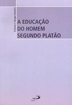 Educacao Do Homem Segundo Platao, A - Col. Filosofia - 2