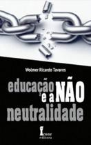 Educacao e a Nao Neutraldiade - ICONE